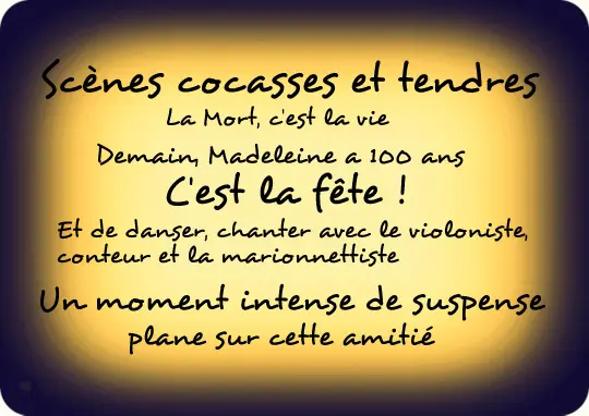 Tableau lumineux sur fond diffus marron avec une écriture assez farfelues pour passer un message : demain Madeleine, la marionnette a 100 ans. C'est la fête !